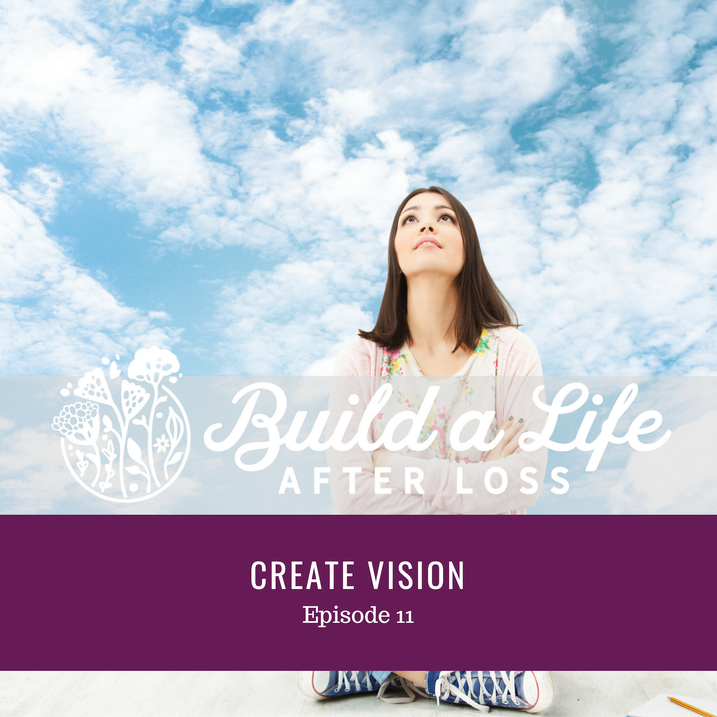 Featured image for “Ep #11 Create Vision”