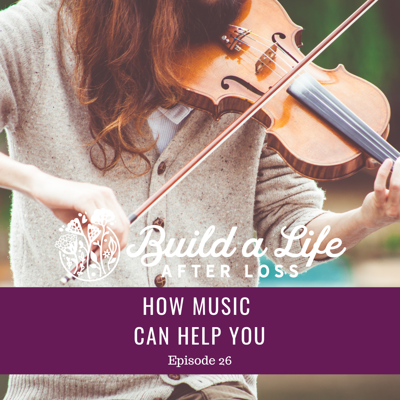 Featured image for “Ep #26 How Music Can Help You”