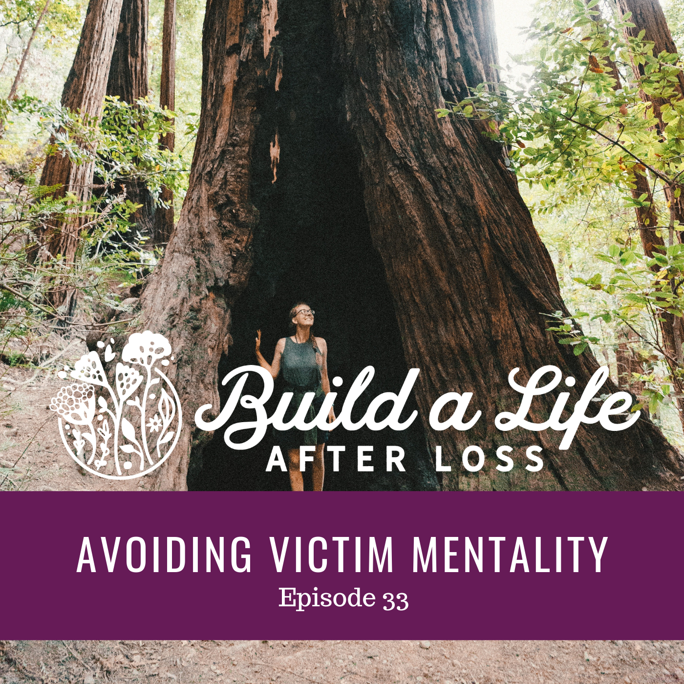 Featured image for “Ep #33 Avoiding Victim Mentality”