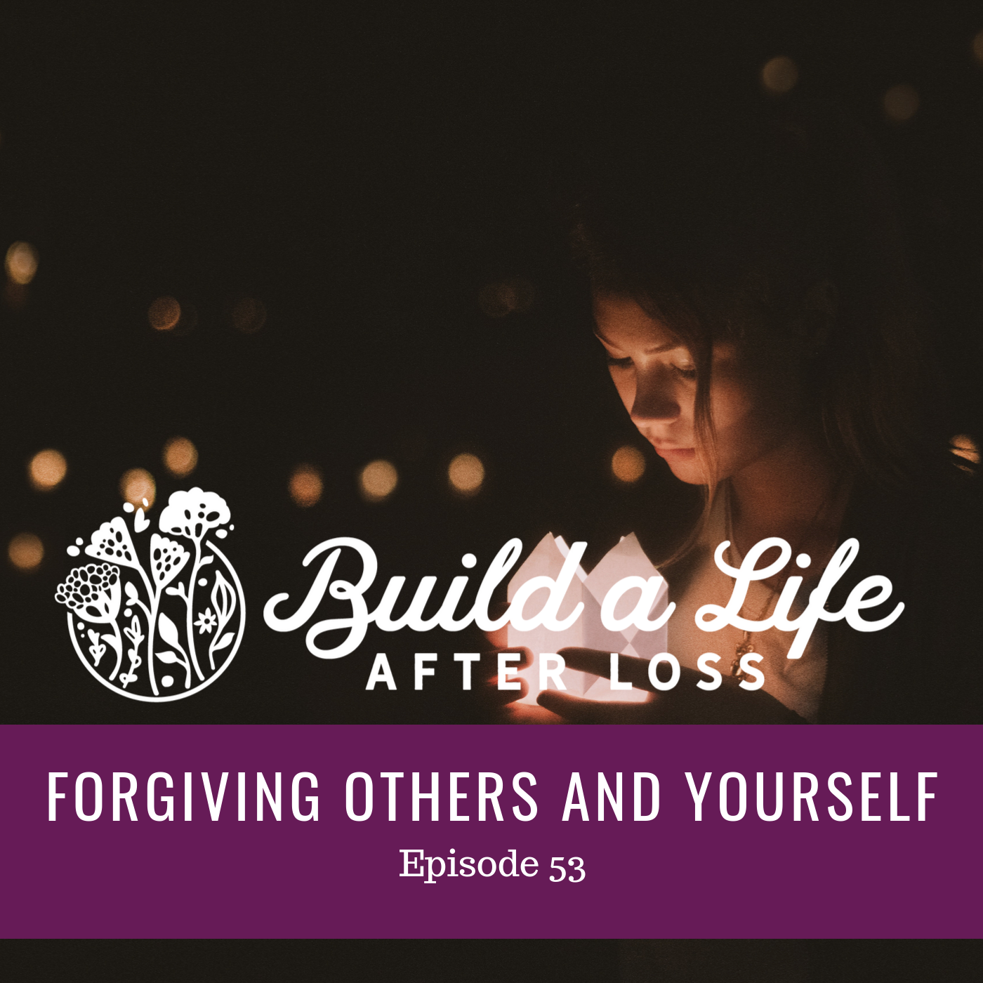 Featured image for “Ep #53 Forgiving Others and Yourself”