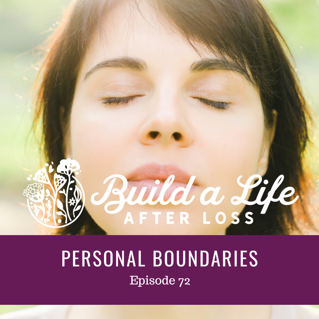 Featured image for “Ep #72 Personal Boundaries”