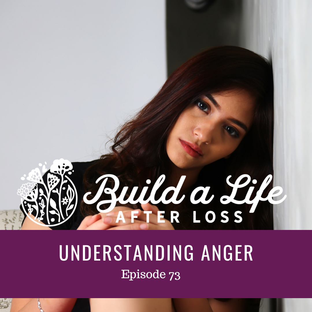 julie cluff, build a life after loss podcast, ep 73 understanding grief