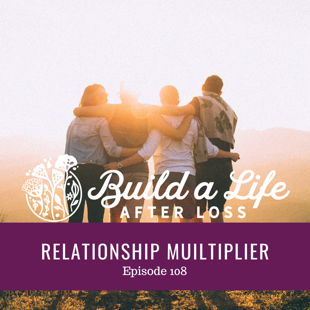Featured image for “Ep #108 Relationship Multiplier”