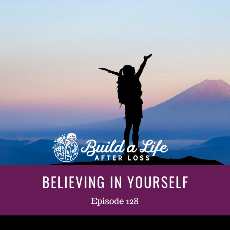 Featured image for “Ep #128 Believing in Yourself”